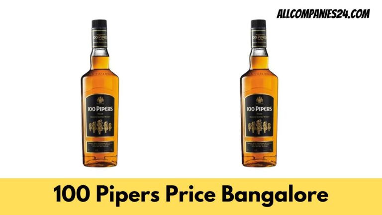 List Of 100 Pipers Price Bangalore [2024] | Updated List