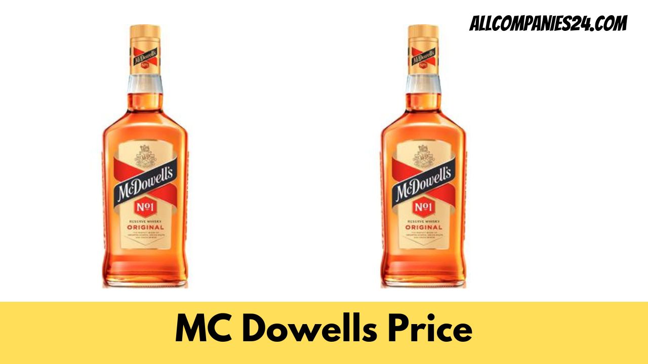 MC Dowells Price