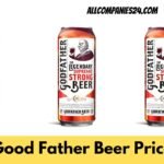 Good Father Beer Price [2025] | Updated Price List In India