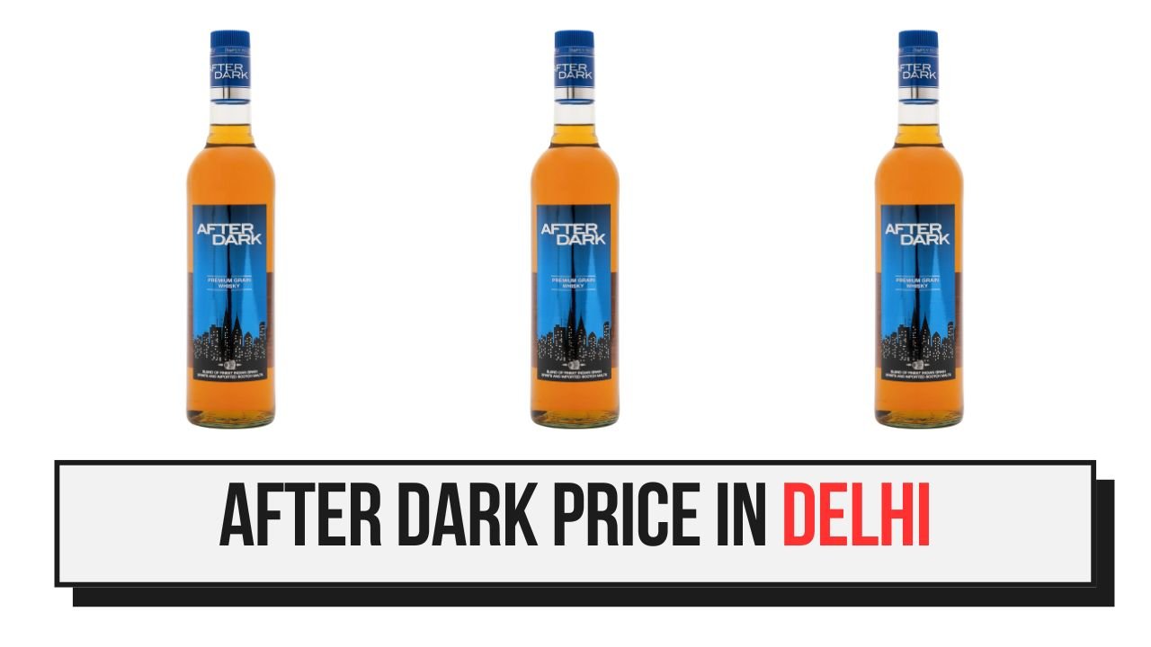 After Dark Whisky Price in Delhi